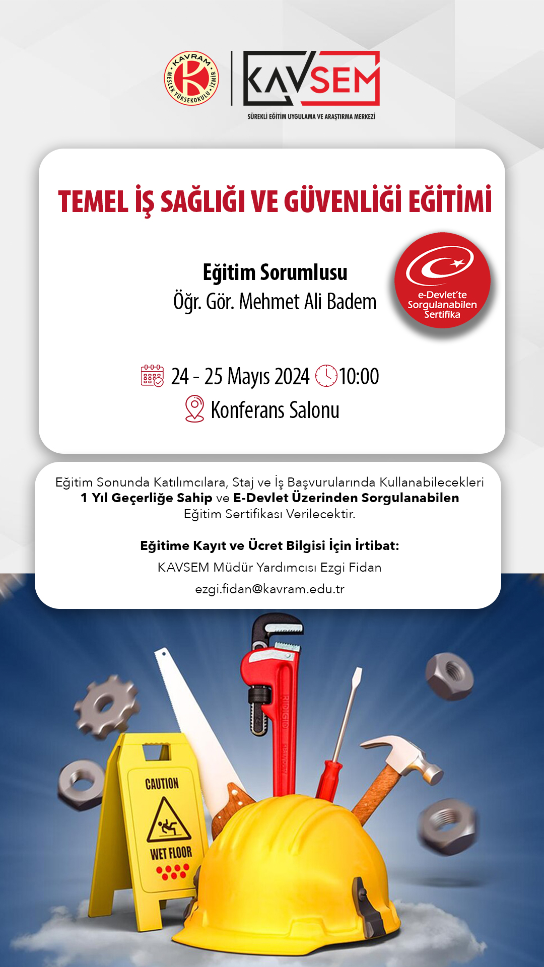 KAVSEM Temel İş Sağlığı ve Güvenliği Eğitimi